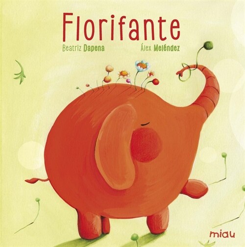 FLORIFANTE (Hardcover)