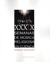 XXXIX SEMANAS DE MUSICA RELIGIOSA EN CUENCA (Book)