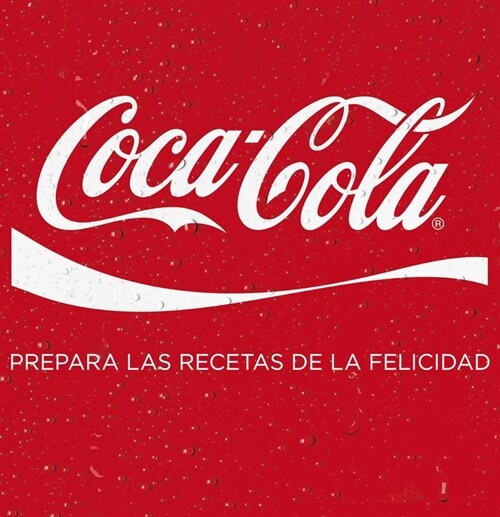 COCA COLA PREPARA LAS RECETAS DE LA FELICIDAD (Book)