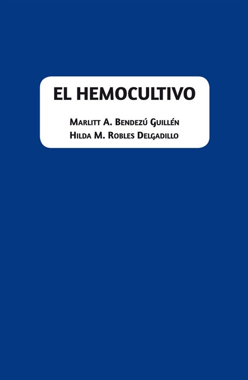 HEMOCULTIVO,EL (Book)