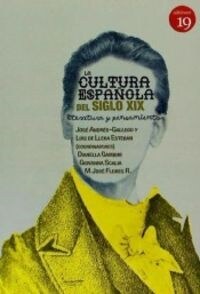 CULTURA ESPANOLA DEL SIGLO XIX,LA (Paperback)