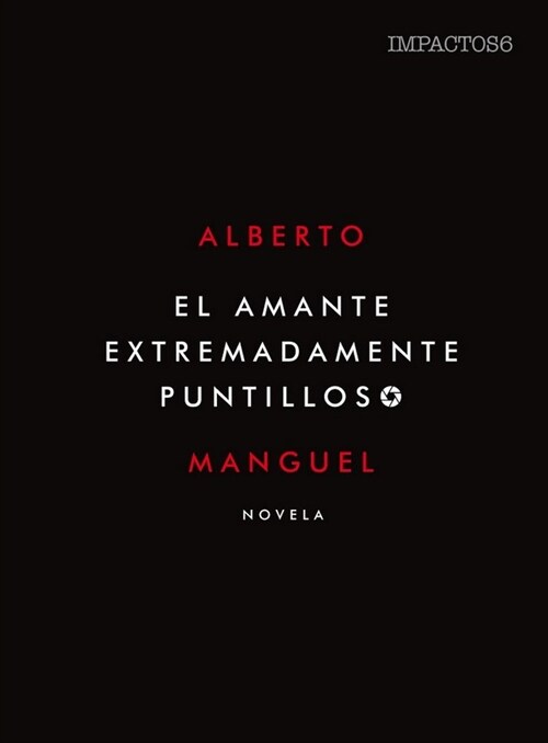 AMANTE EXTREMADAMENTE PUNTILLOSO,EL (Book)