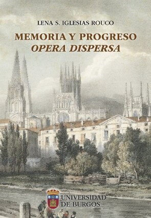 MEMORIA Y PROGRESO. OPERA DISPERSA (Paperback)