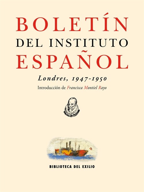 BOLETIN DEL INSTITUTO ESPANOL LONDRES 1947 1950 (Book)