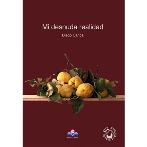 MI DESNUDA REALIDAD (Hardcover)