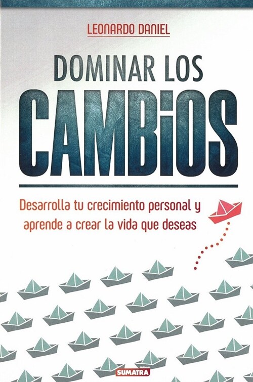 DOMINAR LOS CAMBIOS (Book)