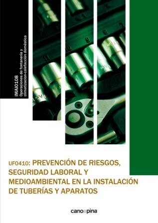 UF0410 PREVENCION DE RIESGOS , SEGURIDAD LABORAL Y MEDIOAMBI (Paperback)