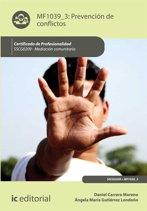 PREVENCION DE CONFLICTOS. SSCG0209 - MEDIACION COMUNITARIA (Book)