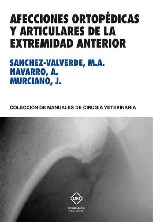 AFECCIONES ORTOPEDICAS Y ARTICULARES DE LA EXTREMIDAD ANTERI (Paperback)