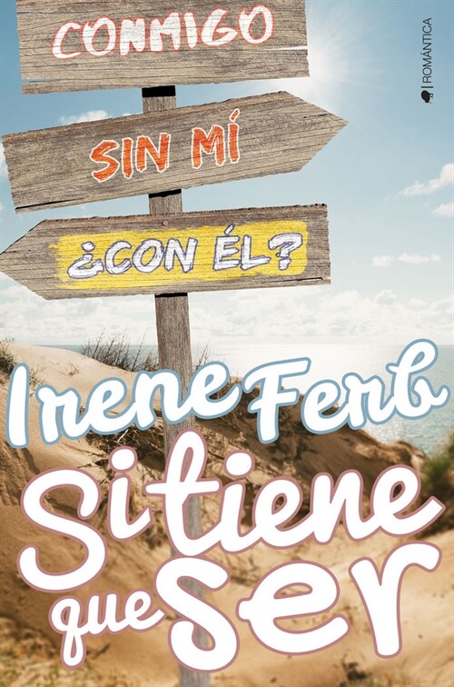 SI TIENE QUE SER (Paperback)