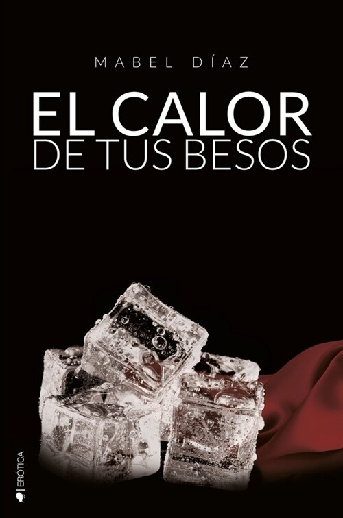 CALOR DE TUS BESOS,EL (Paperback)