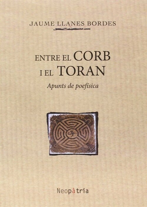 ENTRE EL CORB I EL TORAN (Paperback)