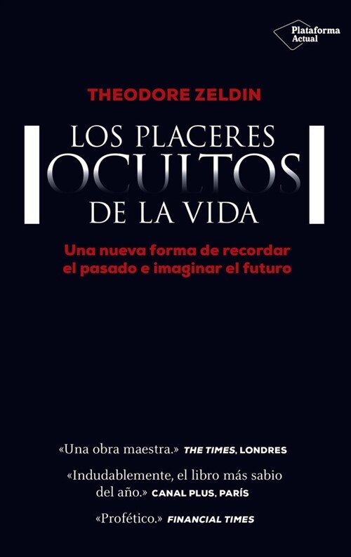 PLACERES OCULTOS DE LA VIDA,LOS (Book)