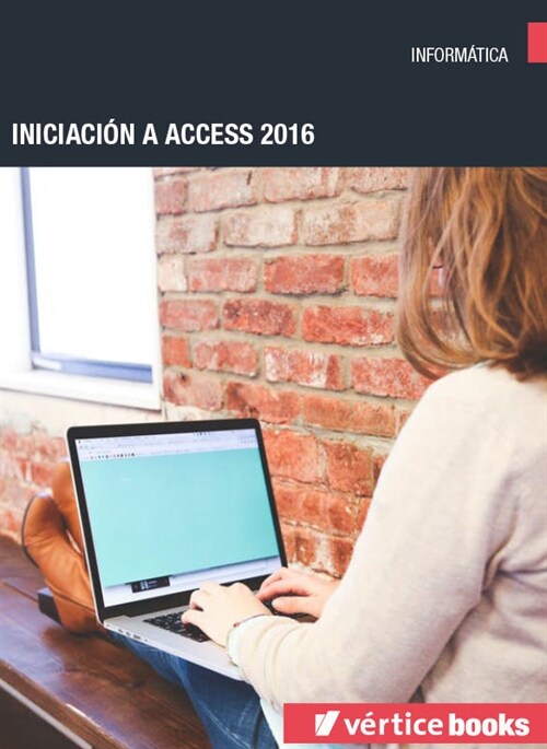 INICIACION A ACCESS 2016 (Paperback)