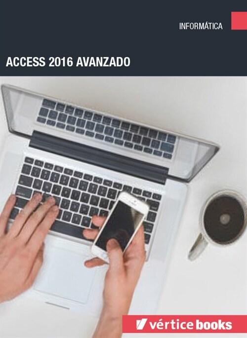 ACCESS 2016 AVANZADO (Paperback)