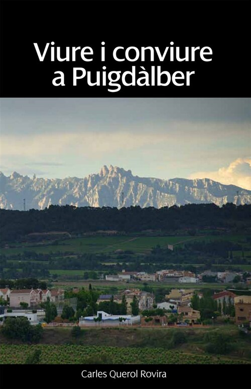 VIURE I CONVIURE A PUIGDALBER (Book)