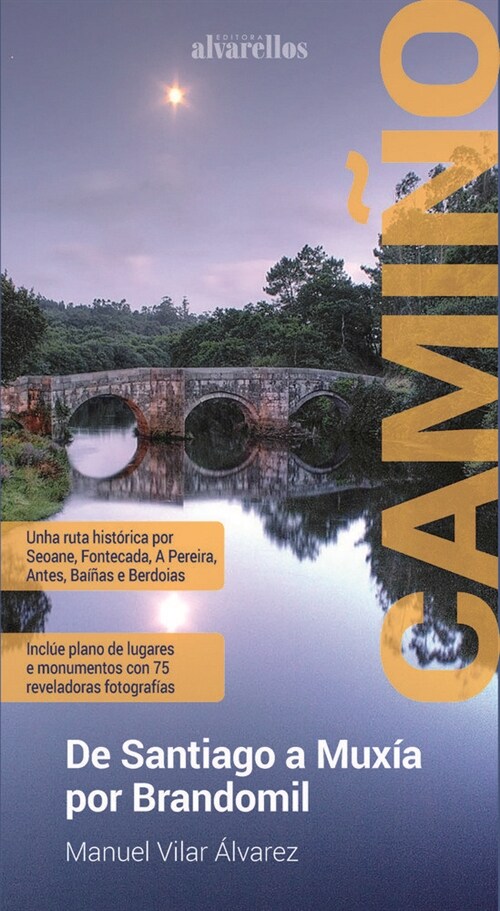 CAMINO DE SANTIAGO A MUXIA POR BRANDOMIL (Other Book Format)