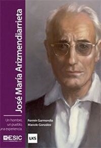 JOSE MARIA ARIZMENDIARRIETA (Book)