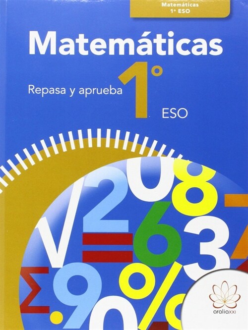 MATEMATICAS 1ºESO REPASA Y APRUEBA 15 ARAMAT31ES (Book)