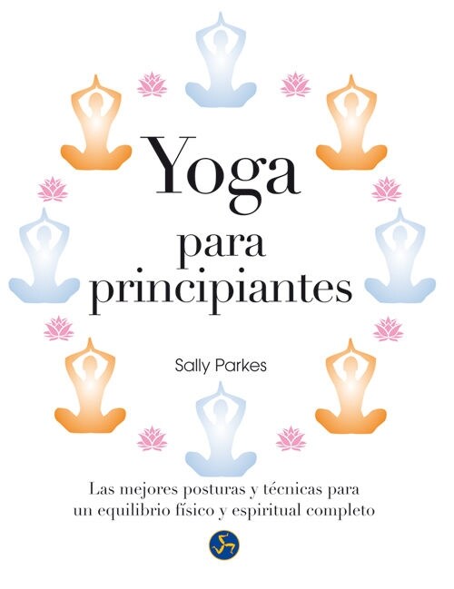 YOGA PARA PRINCIPIANTES (Book)