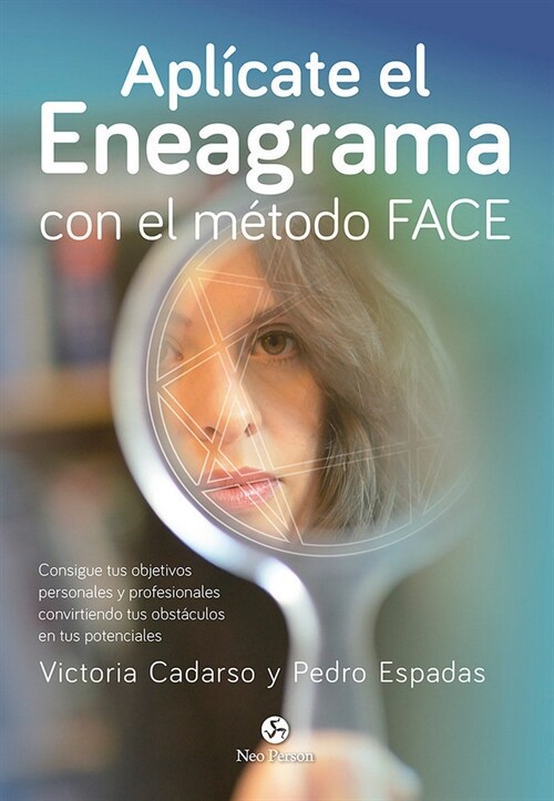 APLICATE EL ENEAGRAMA CON EL METODO FACE (Paperback)