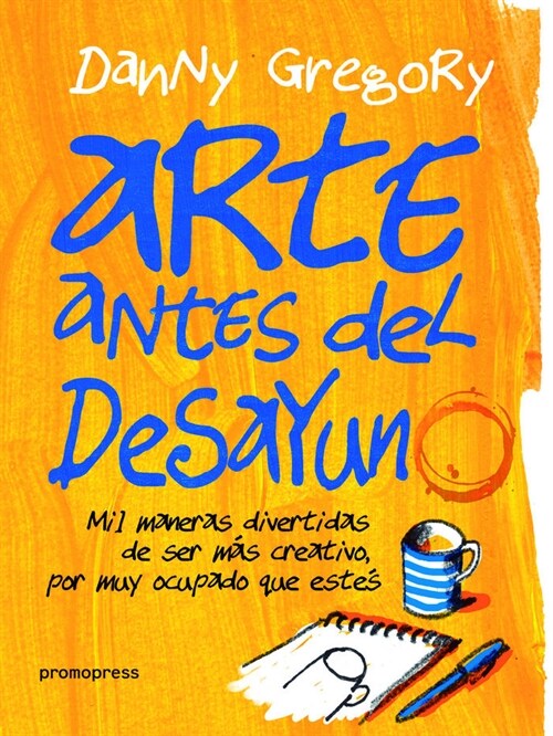 ARTE ANTES DEL DESAYUNO (Paperback)