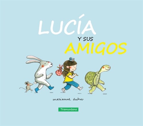 LUCIA Y SUS AMIGOS (Hardcover)