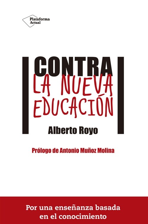 CONTRA LA NUEVA EDUCACION (Book)