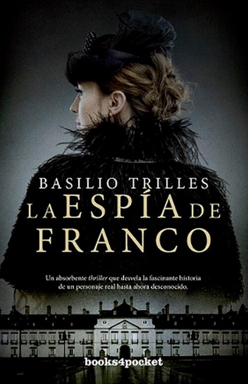 ESPIA DE FRANCO,LA B4P (Book)