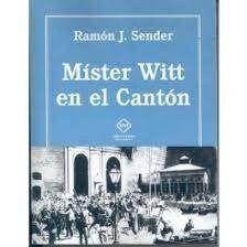 MISTER WITT EN EL CANTON (Paperback)