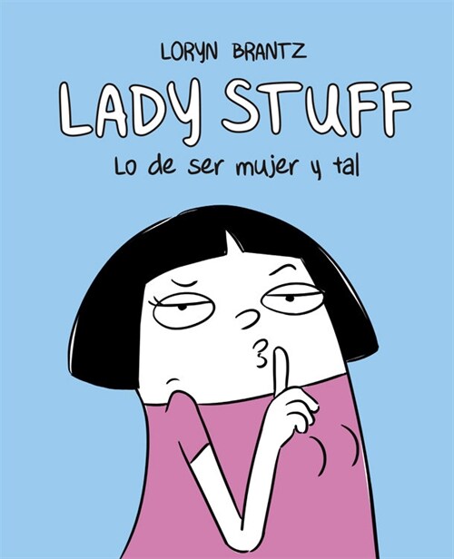 LADY STUFF ESO DE SER MUJER Y TAL (Hardcover)
