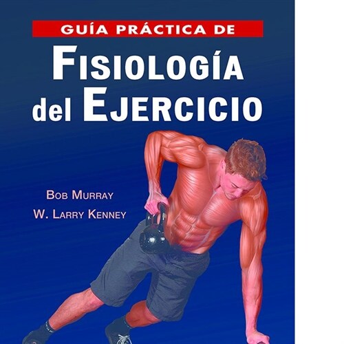 FISIOLOGIA DEL EJERCICIO (Book)