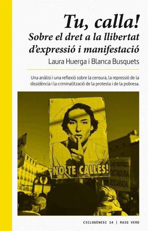 TU CALLA SOBRE EL DRET A LA LLIBERETAT D`EXPRESIO -CAT (Paperback)