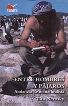 ENTRE HOMBRES Y PAJAROS (Paperback)
