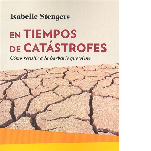 EN TIEMPOS DE CATASTROFES (Paperback)