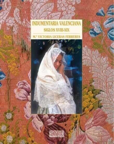 INDUMENTARIA VALENCIANA (Hardcover)