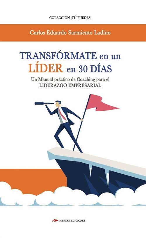 TRANSFORMATE EN UN LIDER EN 30 DIAS (Paperback)