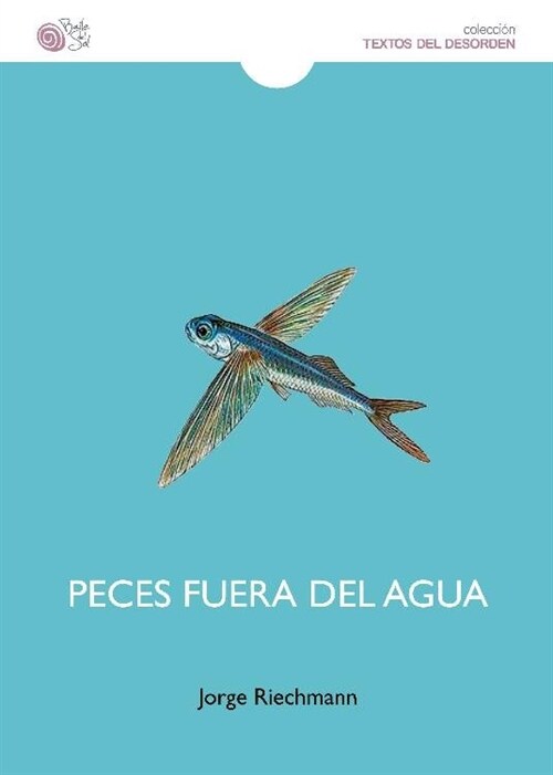 PECES FUERA DEL AGUA (Book)