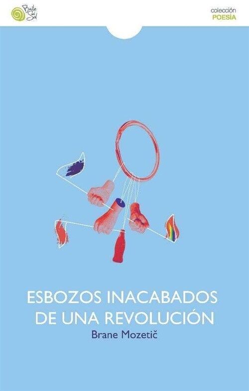 ESBOZOS INACABADOS DE UNA REVOLUCION (Paperback)