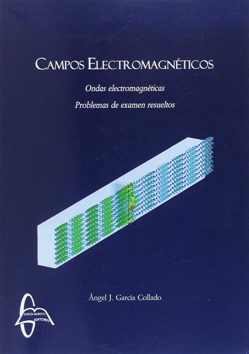 CAMPOS ELECTROMAGNETICOS ONDAS ELECTROMAGNETICAS (Paperback)