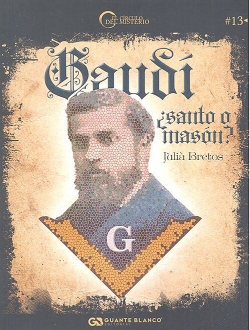 GAUDI SANTO O MASON (Paperback)