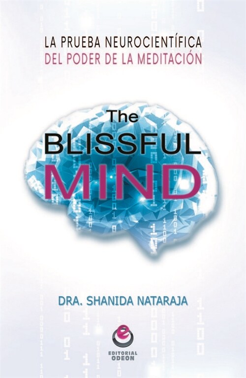 BLISSFUL MIND,THE (Book)