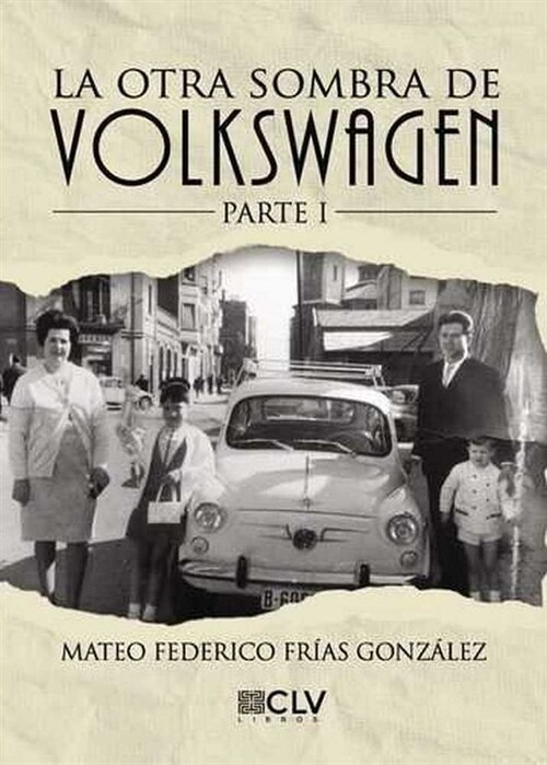 OTRA SOMBRA DE VOLKSWAGEN,LA (Paperback)