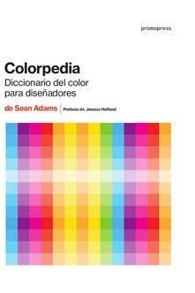 COLORPEDIA - ENCICLOPEDIA DEL COLOR PARA DISENADORES (Book)