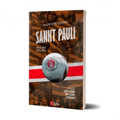 SANKT PAULI UN ALTRE FUTBOL ES POSSIBLE - CAT (Hardcover)