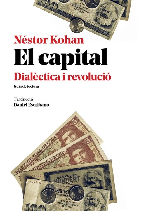 CAPITAL DIALECTICA I REVOLUCIO,EL - CAT (Paperback)