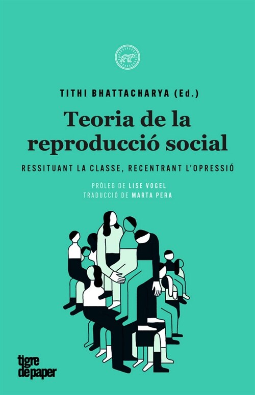 TEORIA DE LA REPRODUCCIO SOCIAL - CAT (Paperback)