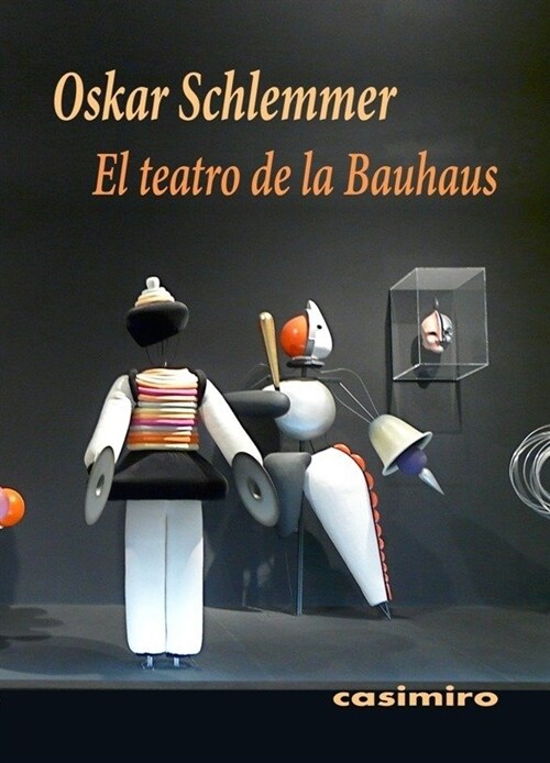 TEATRO DE LA BAUHAUS,EL (Paperback)