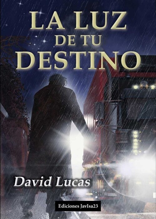 LUZ DE TU DESTINO,LA (Hardcover)