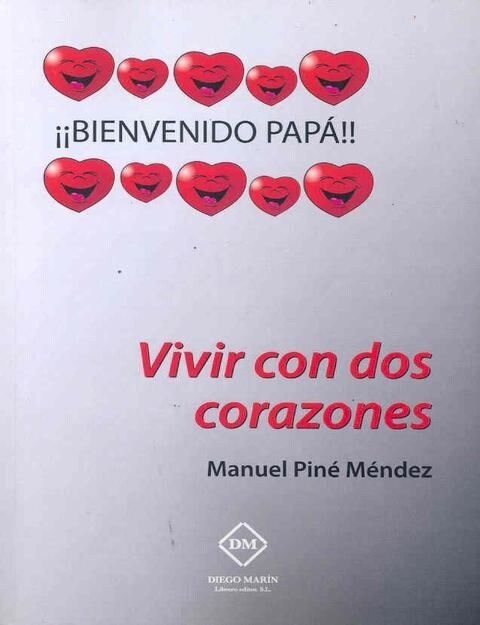 VIVIR CON DOS CORAZONES (Paperback)